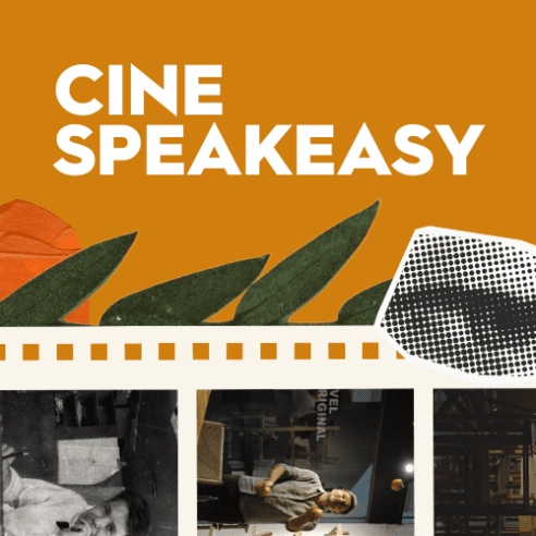 Cine  Speakeasy