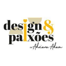 DESIGN & PAIXÕESS